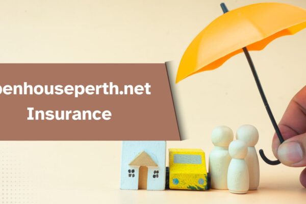 openhouseperth.net insurance