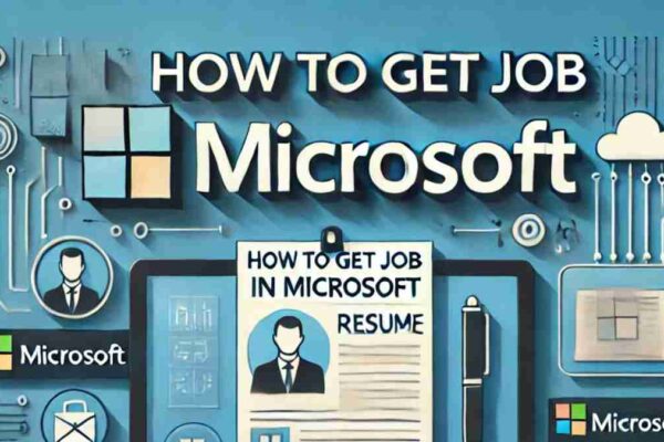 How to Get Job in Microsoft