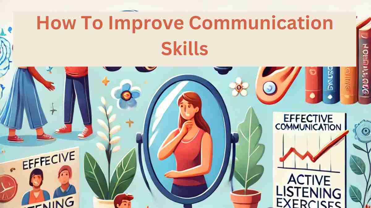 how to improve communication skills